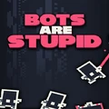 Yogscast Games Bots Are Stupid PC Game